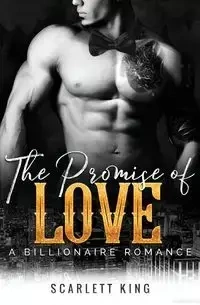 The Promise of Love - Scarlett King