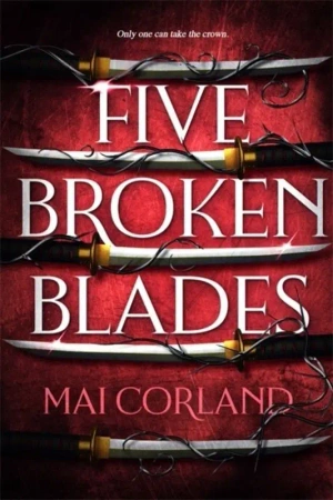 Five Broken Blades wer. angielska - Mai Corland