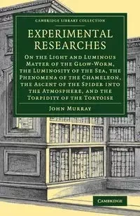 Experimental Researches - Murray John