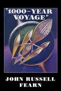 1,000-Year Voyage - John Russell Fearn
