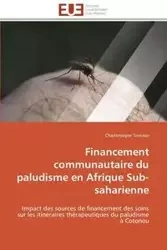 Financement communautaire du paludisme en afrique sub-saharienne - TOMAVO-C