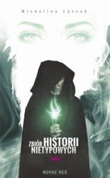 eBook Zbiór historii nietypowych - Michalina Łuczak mobi epub