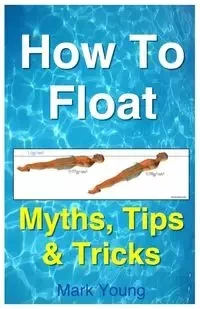 How To Float - Young Mark