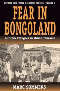 Fear in Bongoland - Marc Sommers
