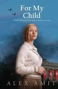 For My Child - Alex Amit