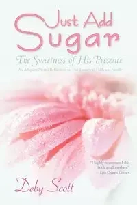 Just Add Sugar - Scott Deby