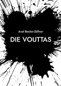 Die Vouttas - Becker-Zöllner Axel