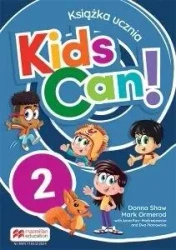 Kids Can 2 Książka ucznia - praca zbiorowa