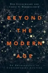 Beyond the Modern Age - Bob Goudzwaard