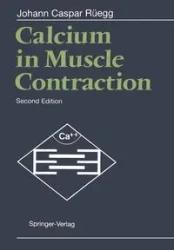 Calcium in Muscle Contraction - Rüegg Johann C.