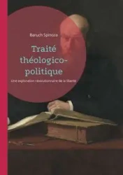 Traité théologico-politique - Spinoza Baruch