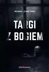 Targi z Bogiem - Waldemar "Zajonc" Panek
