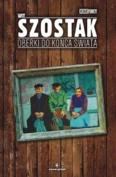 Oberki do końca świata - Wit Szostak