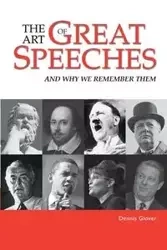 The Art of Great Speeches - Dennis Glover
