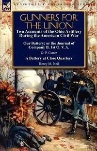 Gunners for the Union - Cutter O. P.