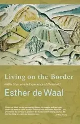 Living On the Border - Esther Waal de