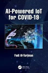 AI-Powered IoT for COVID-19 - Al-Turjman Fadi