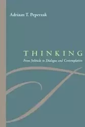 Thinking - Peperzak Adriaan T.