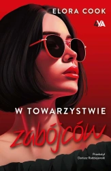 W towarzystwie zabójców - Elora Cook