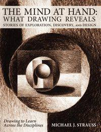 The Mind at Hand - Strauss Michael J.