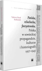 Pańska, szlachecka, faszystowska.. - Tadeusz Paweł Rutkowski