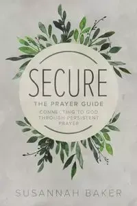 Secure - Susannah Baker