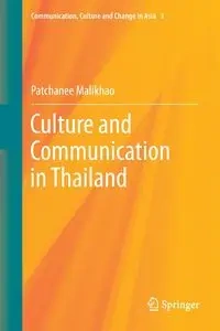 Culture and Communication in Thailand - Malikhao Patchanee