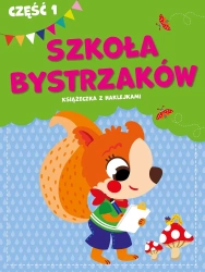 Szkoła bystrzaków cz.1 - praca zbiorowa