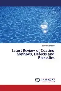 Latest Review of Coating Methods, Defects and Remedies - Athavale Shrikant