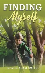 Finding Myself - Royce Adam Smith