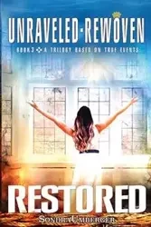 UNRAVELED-REWOVEN - Sondra Umberger