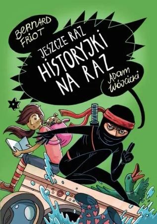 Jeszcze raz historyjki na raz - Bernadr Friot