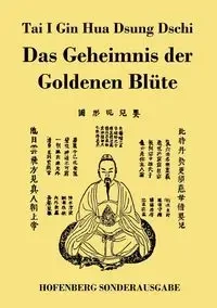 Tai I Gin Hua Dsung Dschi - Anonym