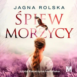 audiobook Śpiew morzycy - Jagna Rolska
