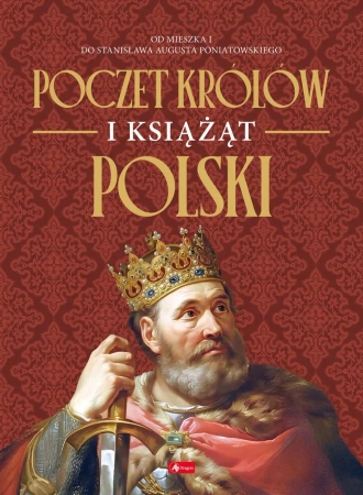 Poczet królów i książąt Polski - Opracowanie zbiorowe