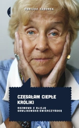 Czesałam ciepłe króliki w.3 - Dariusz Zaborek, Alicja Gawlikowska-Świerczyńska