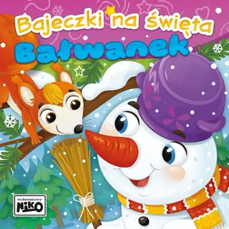 Bajeczki na święta. Bałwanek - Wioletta Piasecka