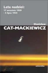 Lata nadziei: 17 września 1939 - 5 lipca 1945 - Stanisław Cat-mackiewicz