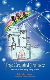 The Crystal Palace - Michele Hauser
