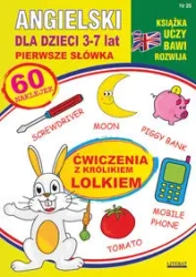 Angielski dla dzieci 25. Pierwsze słówka. 3-7 lat. Ćwiczenia z królikiem Lolkiem - Katarzyna Piechocka-Empel