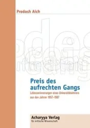 Preis des aufrechten Gangs - Aich Prodosh