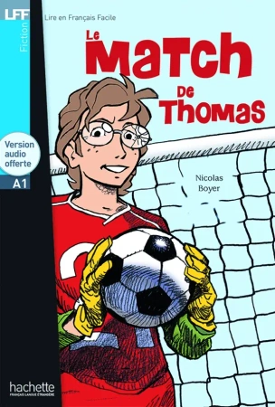 LFF Le Match de Thomas + audio online (A1) - Nicolas Boyer