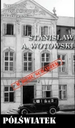 Półświatek - Stanisław A. Wotowski