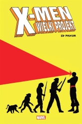 X-Men: Wielki projekt - Ed Piskor, Ed Piskor, Marek Starosta