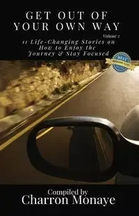 Get Out Of Your Own Way - Monaye Charron