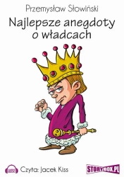 audiobook Najlepsze anegdoty o władcach - Przemysław Słowiński