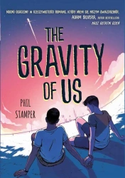 Gravity of Us - Phil Stamper, Iwona Wasilewska