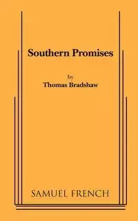 Southern Promises - Thomas Bradshaw