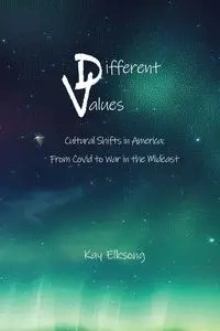 Different Values - Kay Elksong