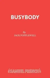 Busybody - Jack Popplewell